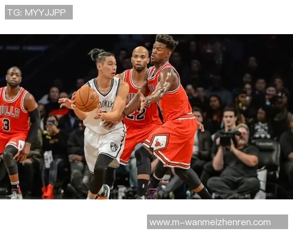 蓝网与公牛精彩对决直播全程回顾与赛后分析尽在这里